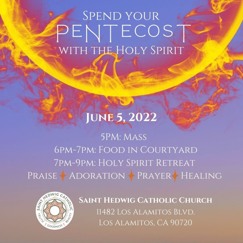 Pentecost with the Holy Spirit at St. Hedwig’s Holy Spirit retreat on June 5