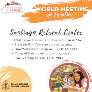 Camps at Santiago Retreat Center: Camp El Camino – July 24 to 27