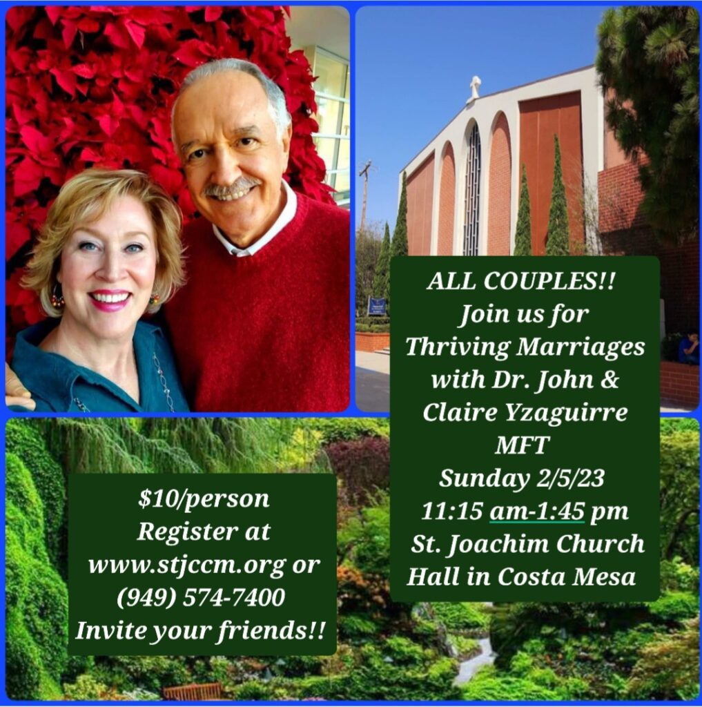 Thriving Marriages talk by Dr. John & Claire Yzaguirre, MFT