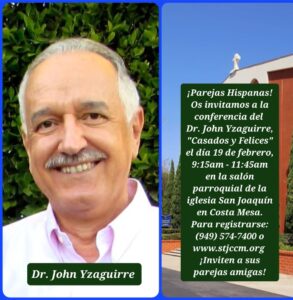 “Casados y Felices” with Dr. John Yzaguirre
