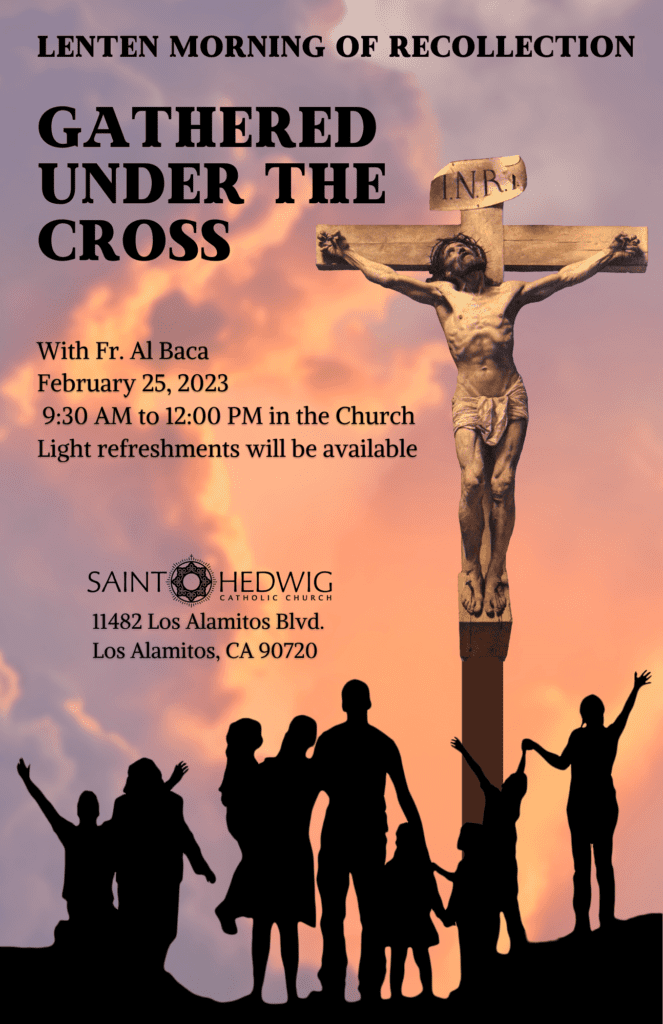 Fr. Al Baca: “Gathered Under the Cross”