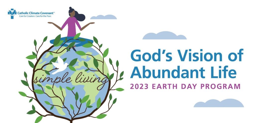 God’s Vision of Abundant Life: 2023 Earth Day Program