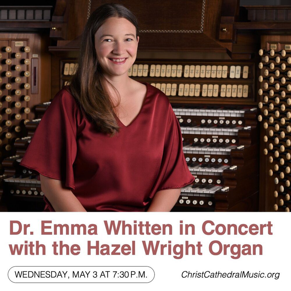Dr. Emma Whitten in Concert with the Hazel Wright Organ