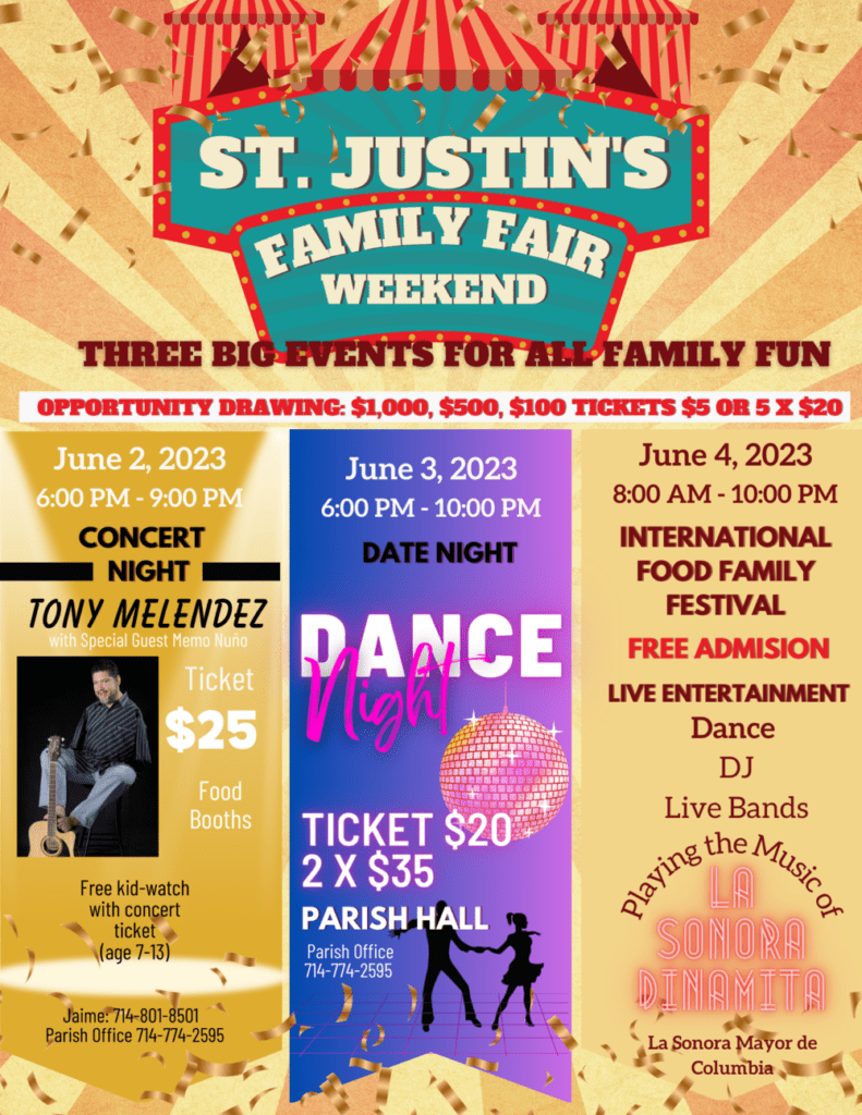 St. Justin Martyr Catholic Church in Anaheim is having its Family Fair Weekend on June 2 to 4