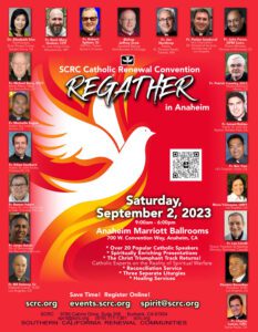 SCRC Catholic Renewal Convention, “REGATHER in Anaheim!”