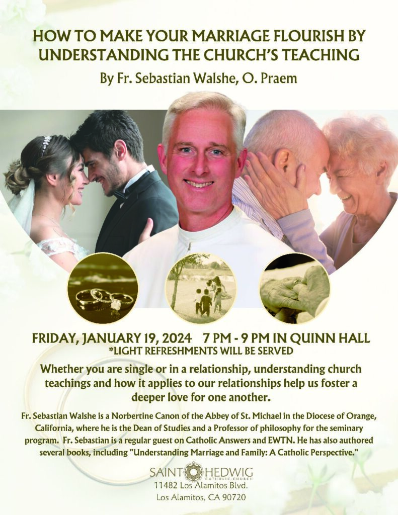 Friday, Jan. 19: How to Make your Marriage Flourish by Understanding the Church’s Teaching
