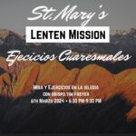 St Marys Lenten Mission March 6