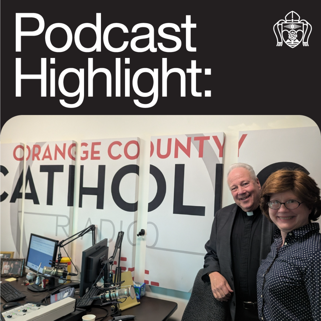 Orange County Catholic Podcast