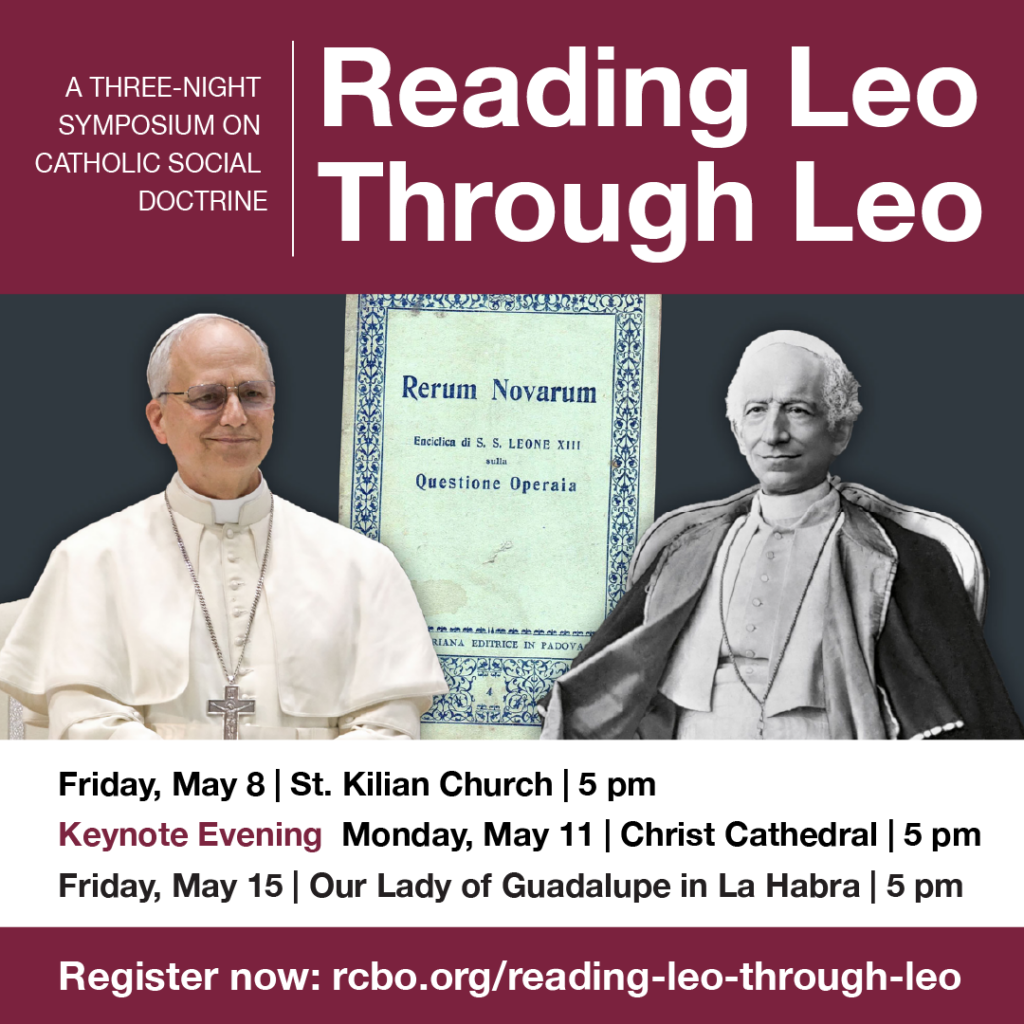 Reading Leo Through Leo: A three night symposium on Catholic Social Doctrine